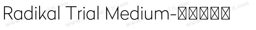 Radikal Trial Medium字体转换